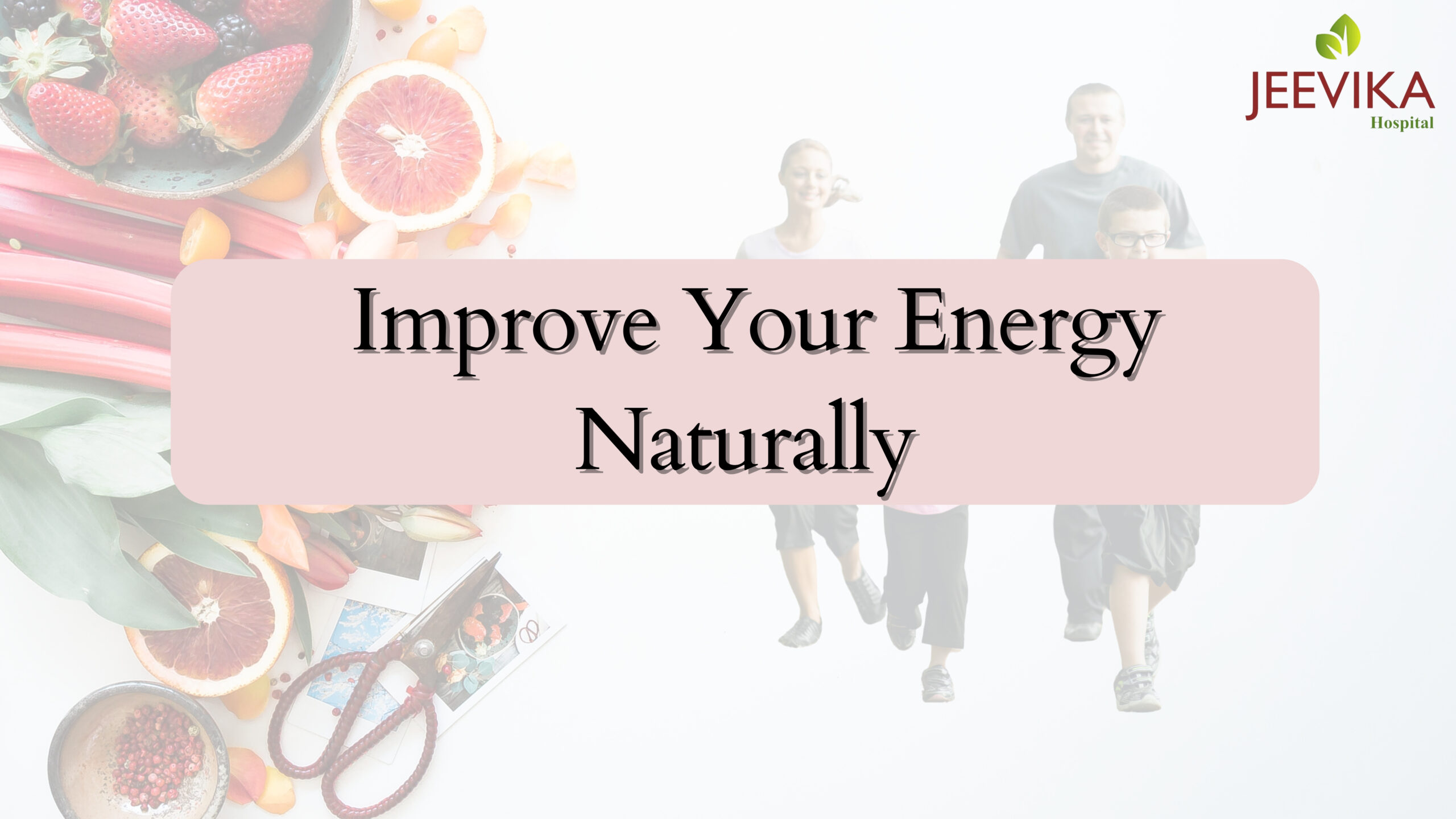 8 Scientifically Proven Ways to Improve Your Energy Naturally
